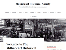 Tablet Screenshot of millinockethistoricalsociety.org